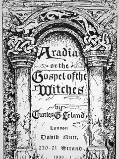 Aradia, or the Gospel of the Witches