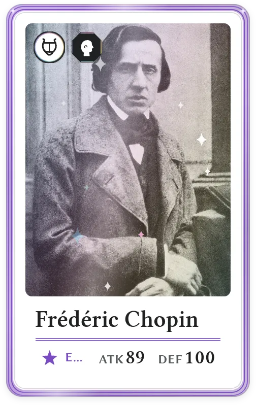 Frédéric Chopin, Epic, ATK 89, DEF 100