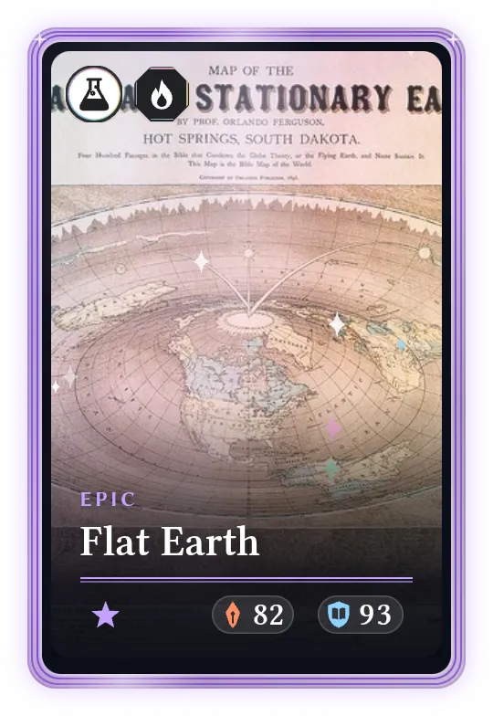 Flat Earth, Epic, ATK 82, DEF 93