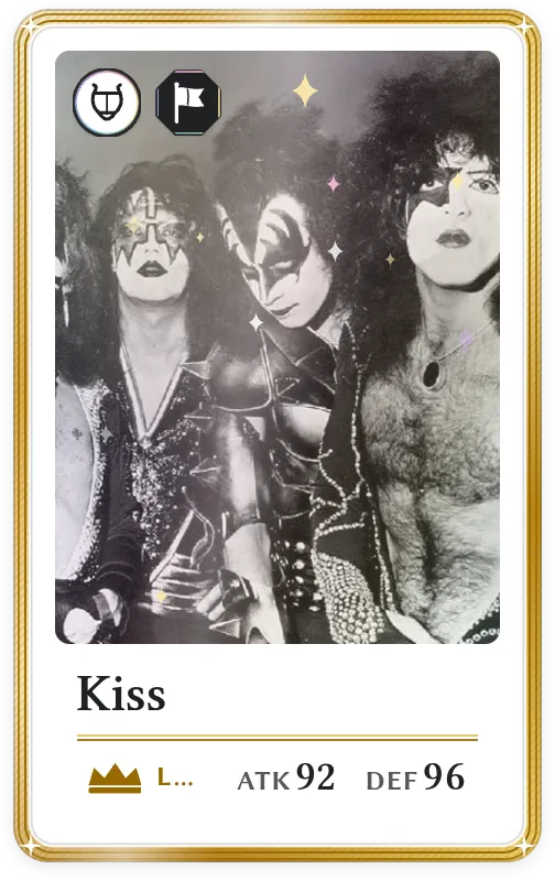 Kiss, Legendary, ATK 92, DEF 96