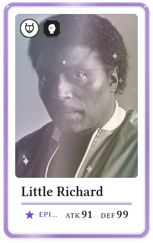 Little Richard, Epic, ATK 91, DEF 99