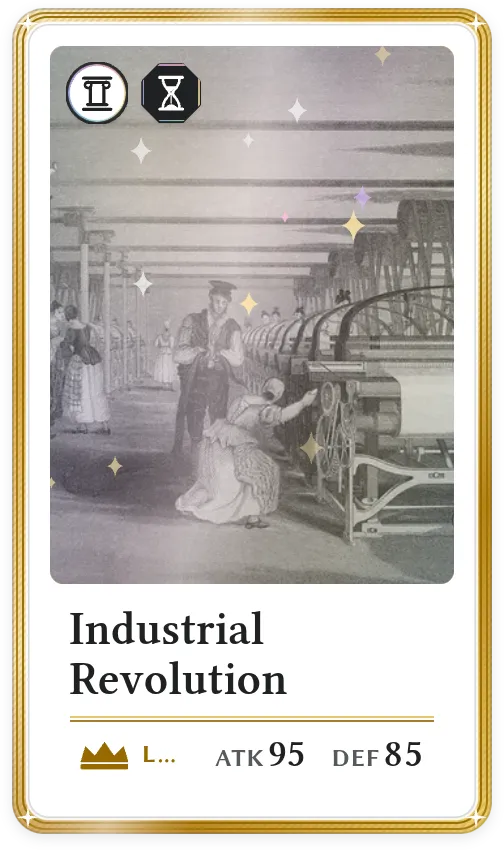 Industrial Revolution, Legendary, ATK 95, DEF 85