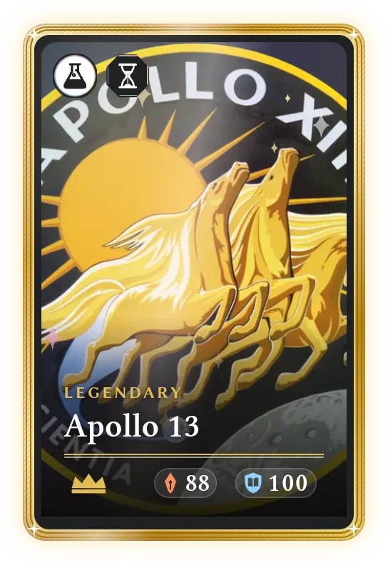 Apollo 13, Legendary, ATK 88, DEF 100