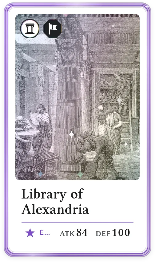 Library of Alexandria, Epic, ATK 84, DEF 100