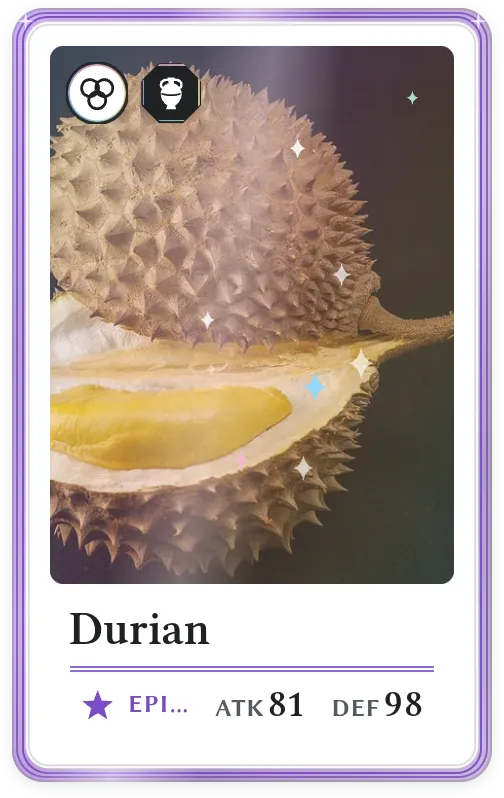 Durian, Epic, ATK 81, DEF 98