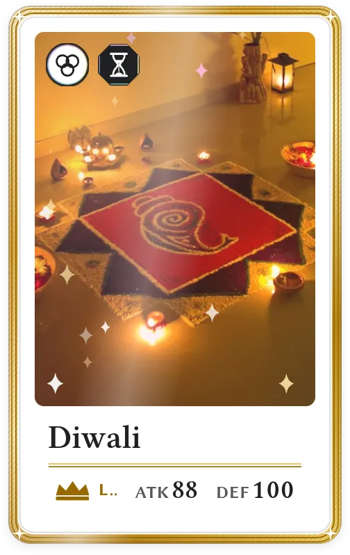 Diwali, Legendary, ATK 88, DEF 100
