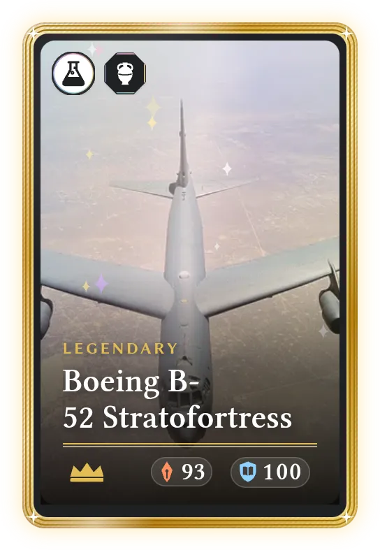 Boeing B-52 Stratofortress, Legendary, ATK 93, DEF 100