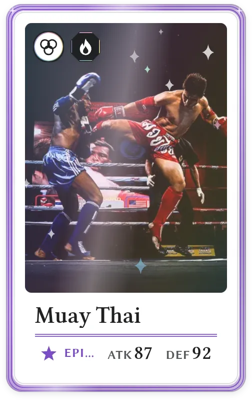 Muay Thai, Epic, ATK 87, DEF 92
