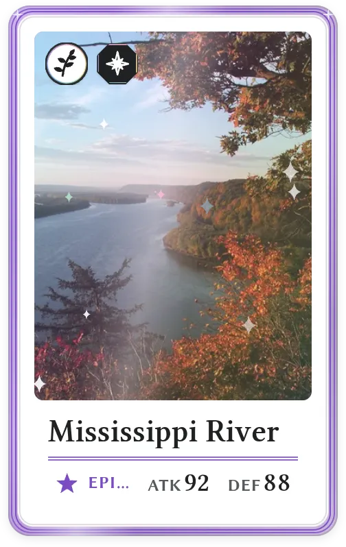 Mississippi River, Epic, ATK 92, DEF 88