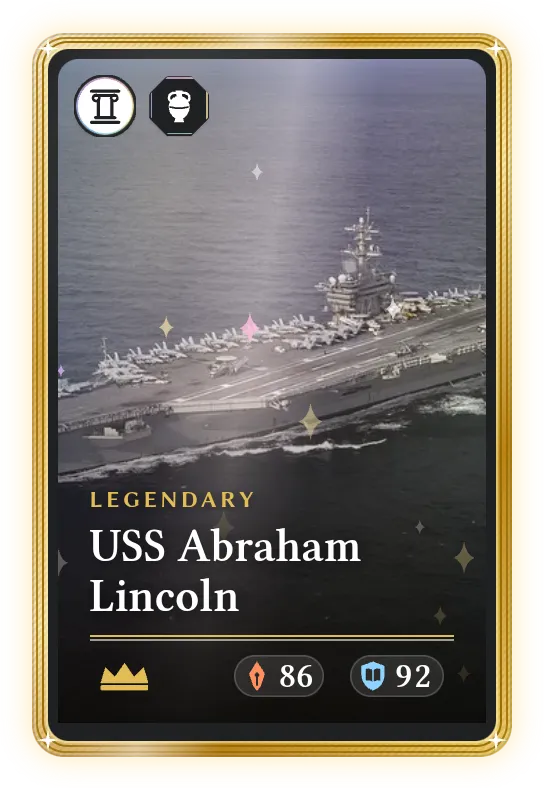 USS Abraham Lincoln, Legendary, ATK 86, DEF 92
