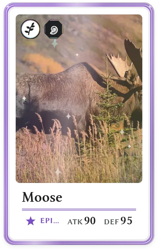 Moose, Epic, ATK 90, DEF 95