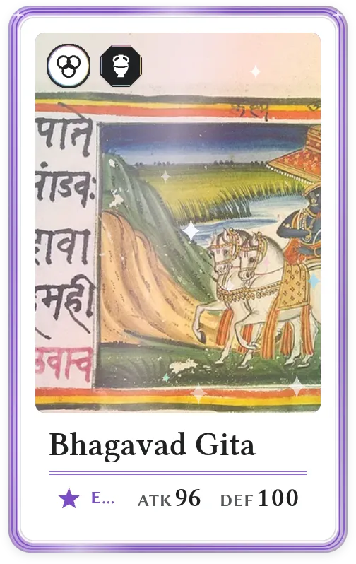 Bhagavad Gita, Epic, ATK 96, DEF 100