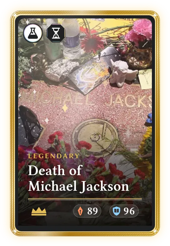 Death of Michael Jackson, Legendary, ATK 89, DEF 96