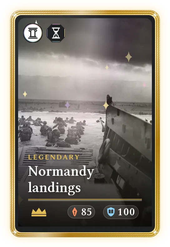 Normandy landings, Legendary, ATK 85, DEF 100