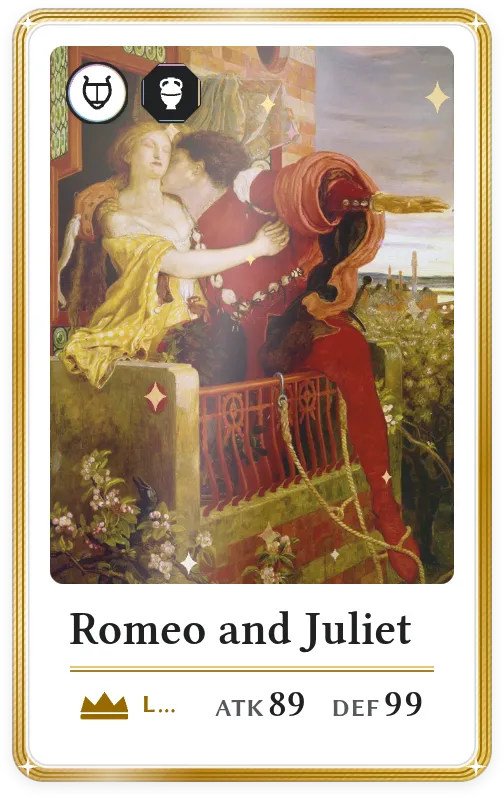 Romeo and Juliet, Legendary, ATK 89, DEF 99