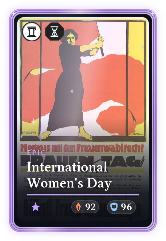 International Women's Day, Epic, ATK 92, DEF 96
