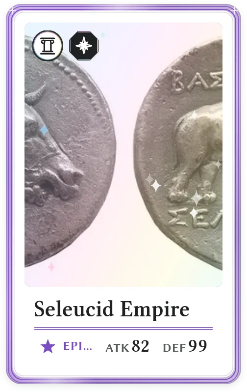 Seleucid Empire, Epic, ATK 82, DEF 99