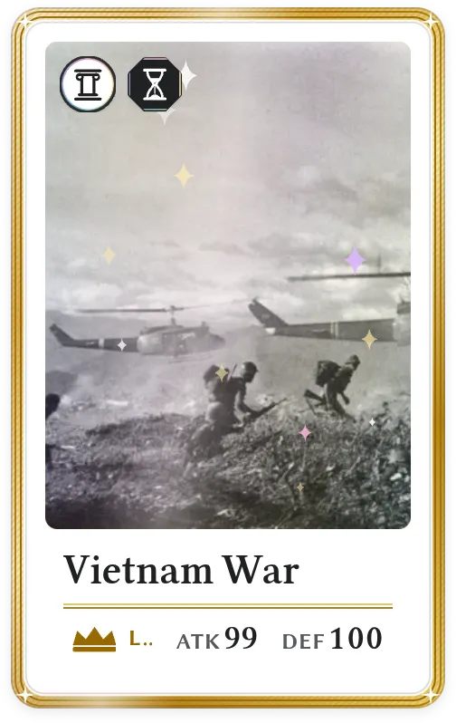 Vietnam War, Legendary, ATK 99, DEF 100