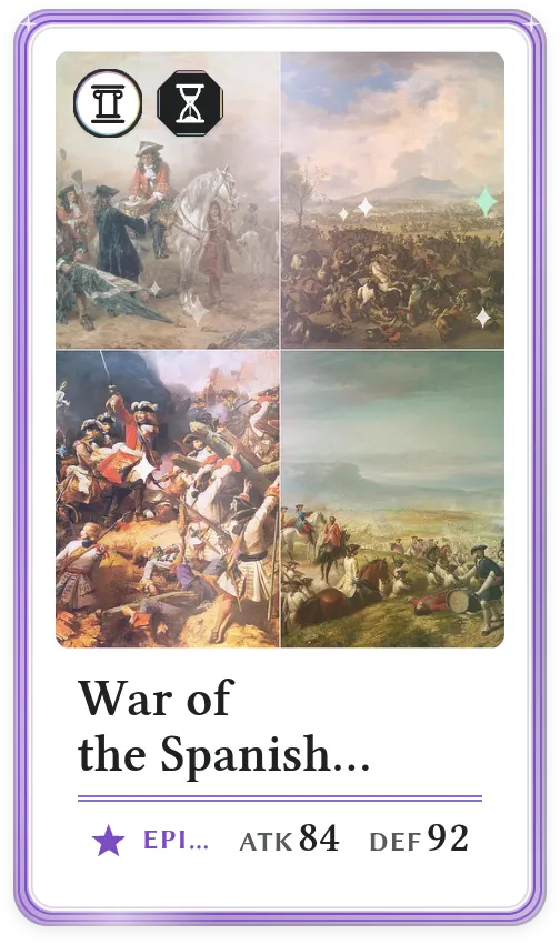 War of the Spanish Succession, Epic, ATK 84, DEF 92