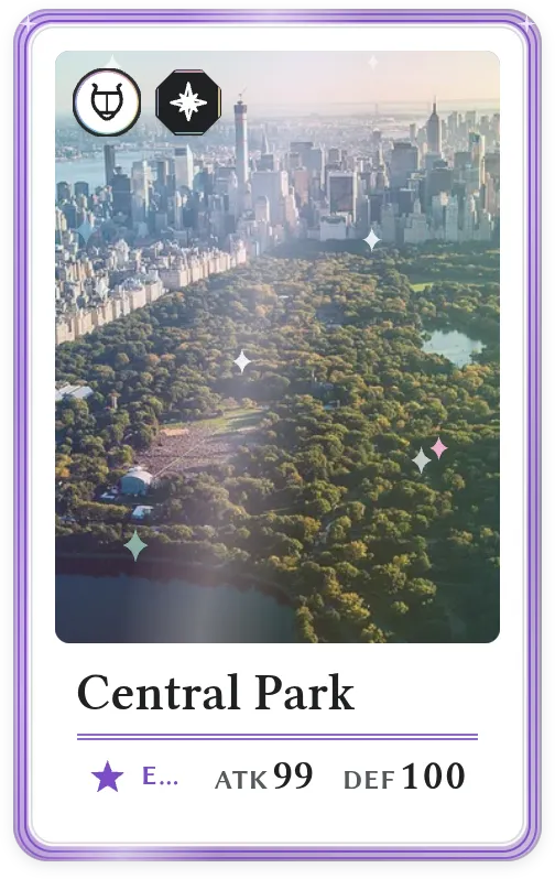 Central Park, Epic, ATK 99, DEF 100