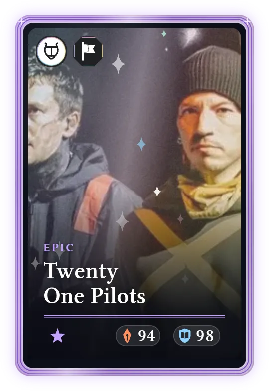 Twenty One Pilots, Epic, ATK 94, DEF 98