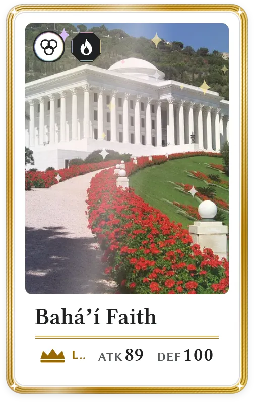 Baháʼí Faith, Legendary, ATK 89, DEF 100
