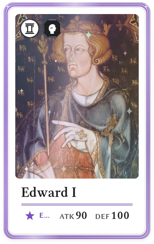 Edward I, Epic, ATK 90, DEF 100