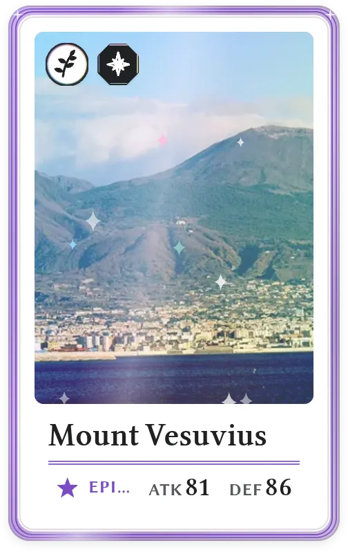Mount Vesuvius, Epic, ATK 81, DEF 86