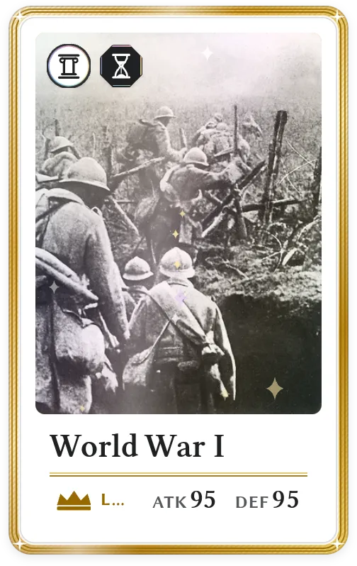 World War I, Legendary, ATK 95, DEF 95