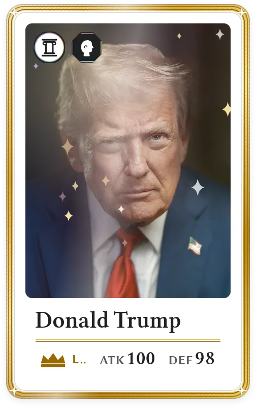 Donald Trump, Legendary, ATK 100, DEF 98