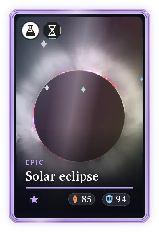 Solar eclipse, Epic, ATK 85, DEF 94