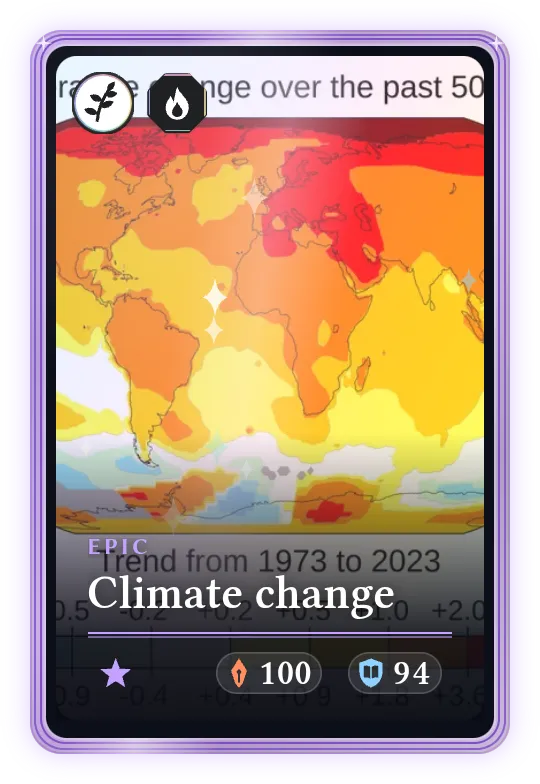 Climate change, Epic, ATK 100, DEF 94