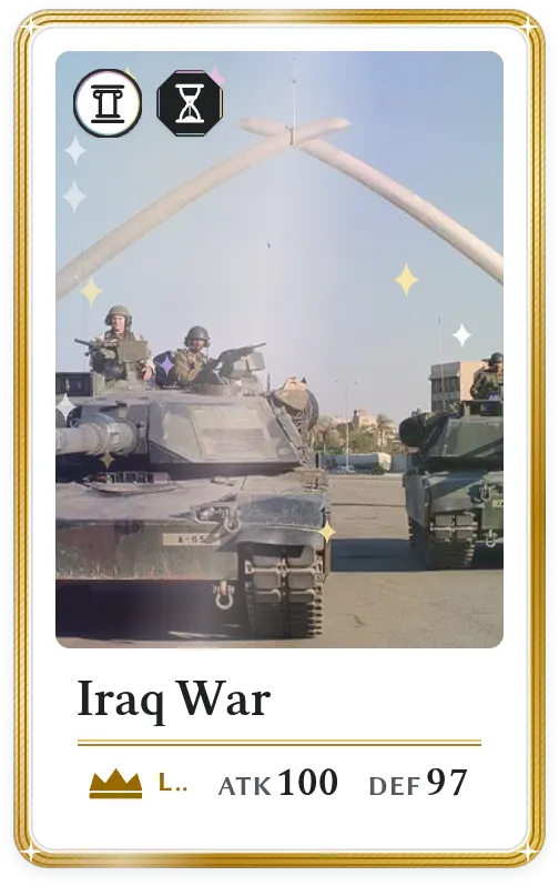 Iraq War, Legendary, ATK 100, DEF 97