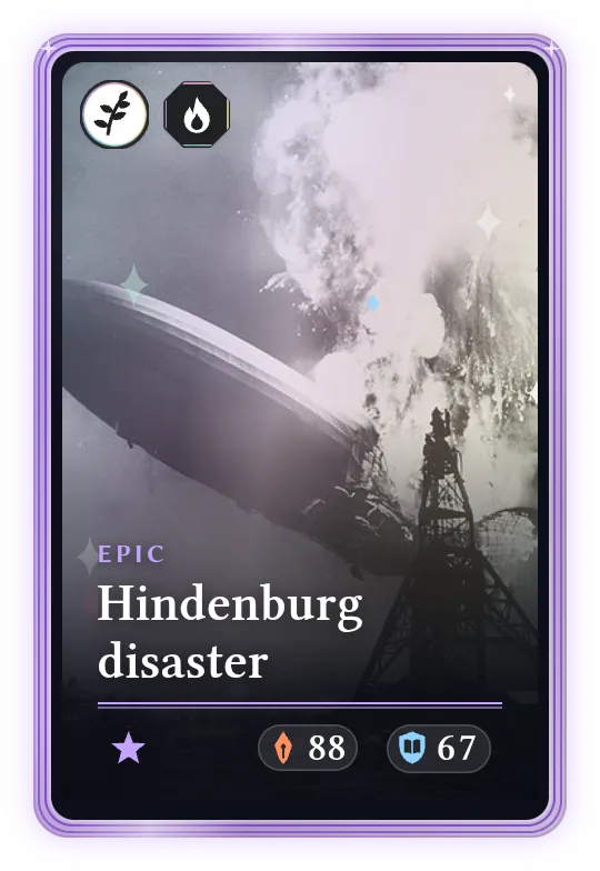 Hindenburg disaster, Epic, ATK 88, DEF 67