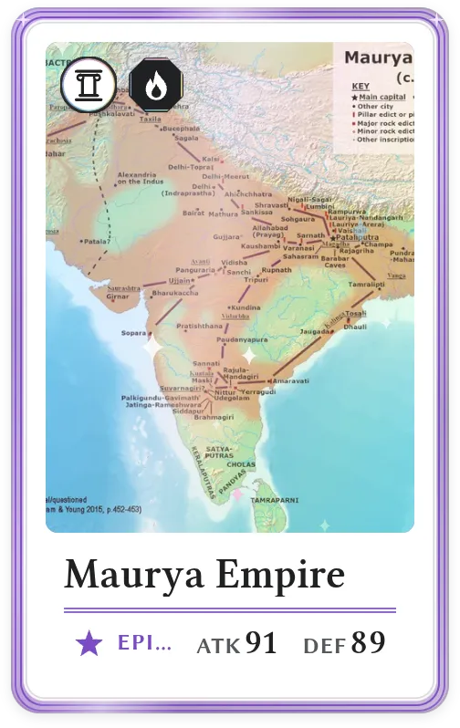 Maurya Empire, Epic, ATK 91, DEF 89