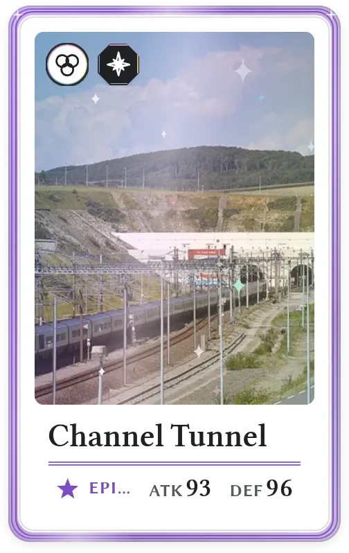 Channel Tunnel, Epic, ATK 93, DEF 96