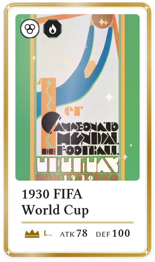 1930 FIFA World Cup, Legendary, ATK 78, DEF 100