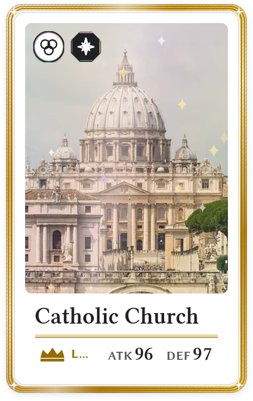 Catholic Church, Legendary, ATK 96, DEF 97
