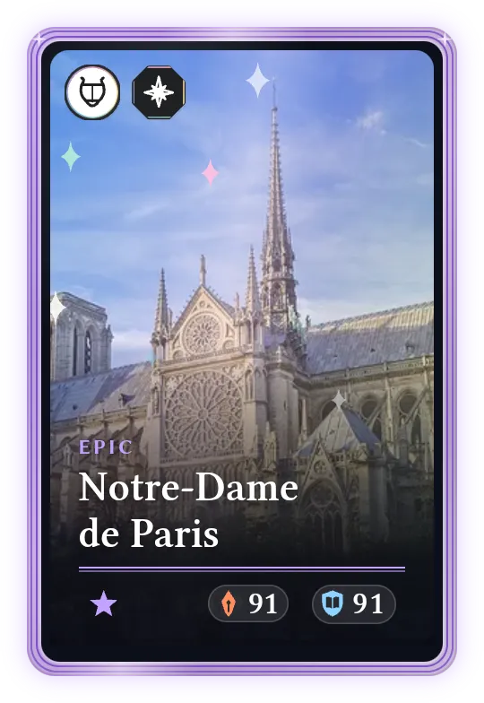 Notre-Dame de Paris, Epic, ATK 91, DEF 91