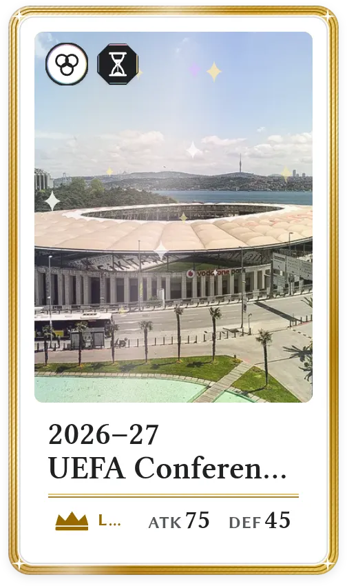 2026–27 UEFA Conference League, Legendary, ATK 75, DEF 45