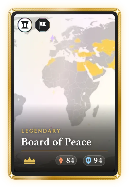 Board of Peace, Legendary, ATK 84, DEF 94