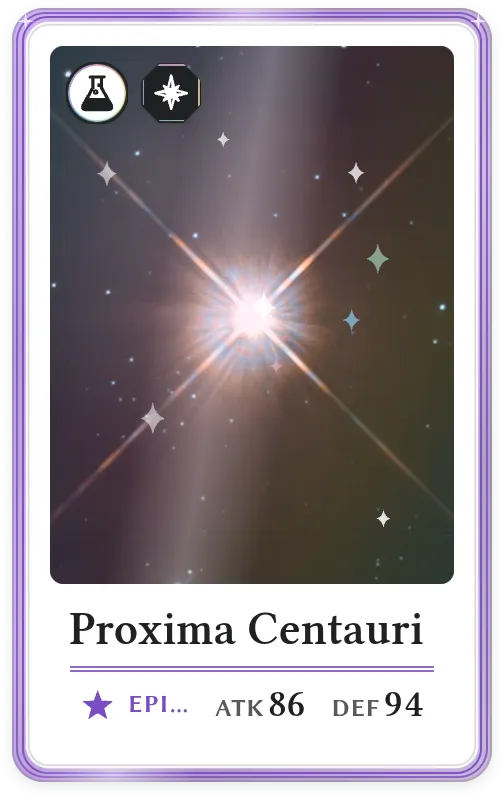 Proxima Centauri, Epic, ATK 86, DEF 94
