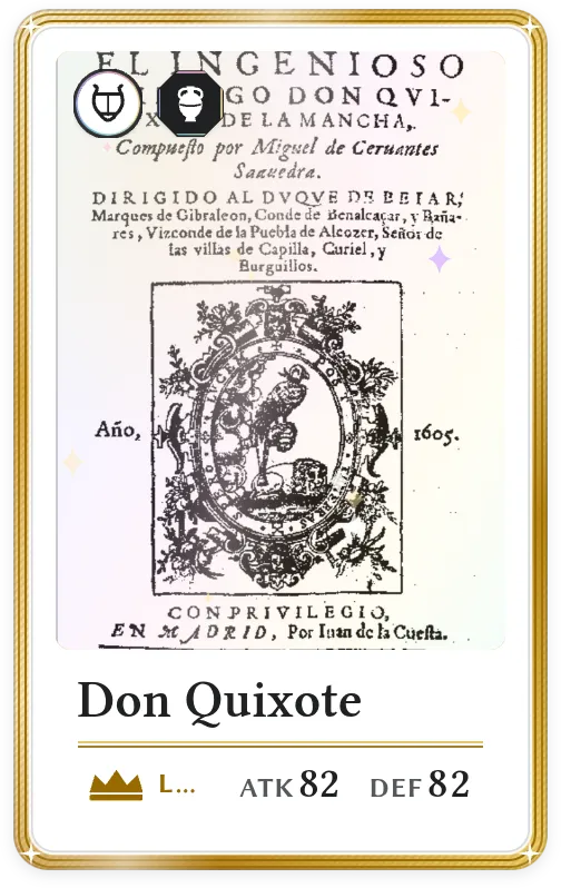 Don Quixote, Legendary, ATK 82, DEF 82
