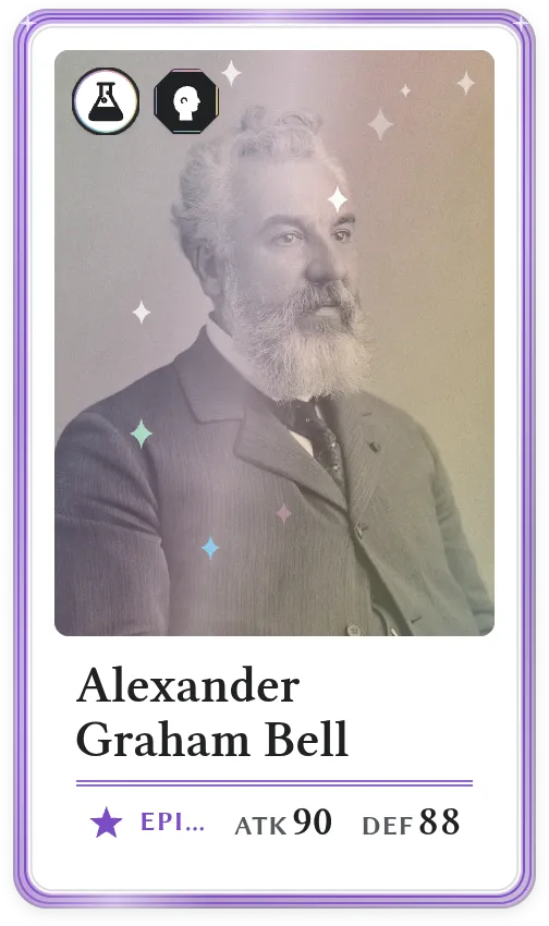 Alexander Graham Bell, Epic, ATK 90, DEF 88