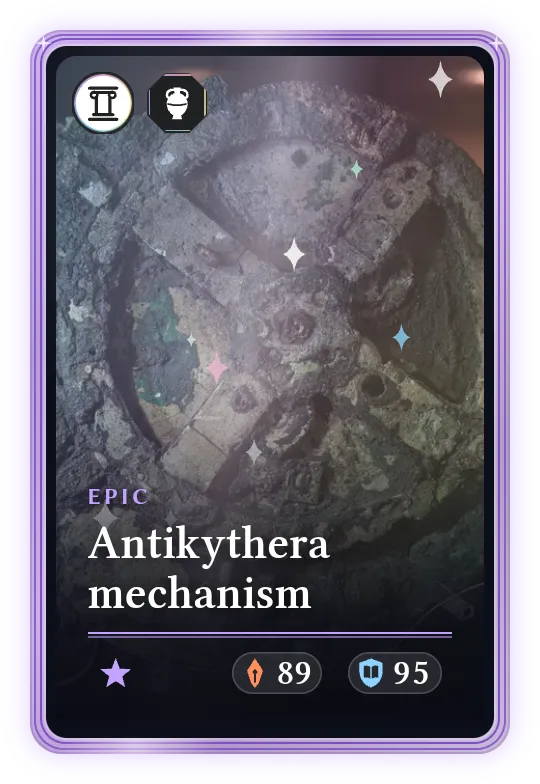 Antikythera mechanism, Epic, ATK 89, DEF 95