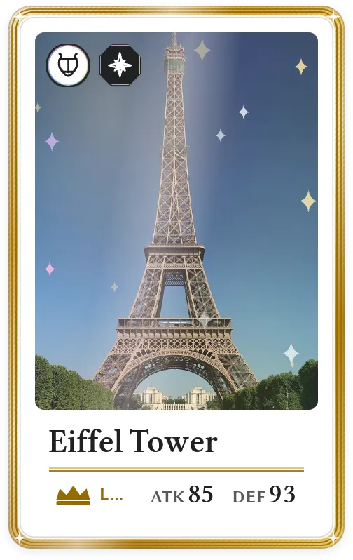 Eiffel Tower, Legendary, ATK 85, DEF 93