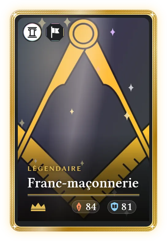 Franc-maçonnerie, Légendaire, ATK 84, DEF 81