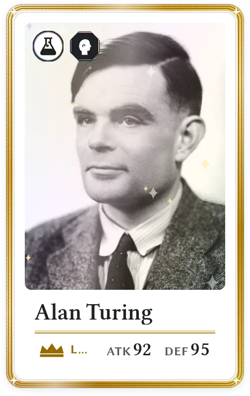 Alan Turing, Légendaire, ATK 92, DEF 95