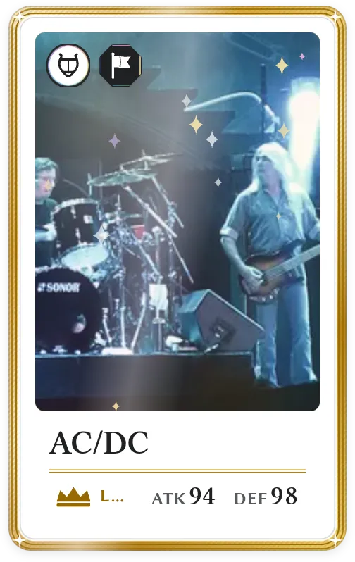 AC/DC, Légendaire, ATK 94, DEF 98