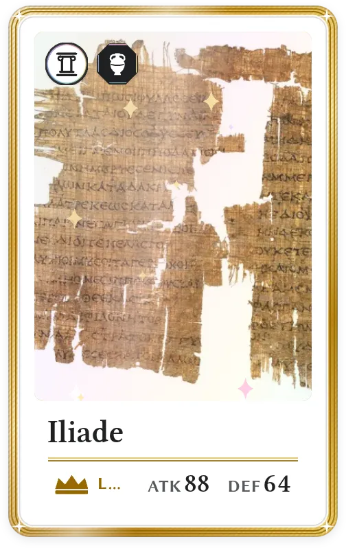 Iliade, Légendaire, ATK 88, DEF 64